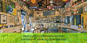🍻 Objetivos do Desenvolvimento Sustentável no buteco da esquina